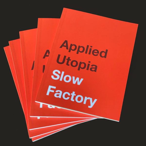 Image of Slow Factory Applied Utopia Textbook by