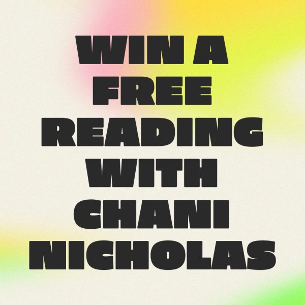 Win a FREE reading with Chani Nicholas