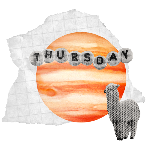  — collage of colorful planet Jupiter with a furry alpaca, and letter beads spelling "Thursday."